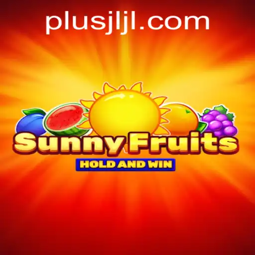 Discovering SunnyFruits: A Thrilling Journey with JLPLUS.COM